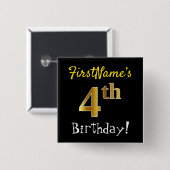 ブラック、フェイク金ゴールド4歳の誕生日、名前をカスタムする付き 缶バッジ (正面&裏面)