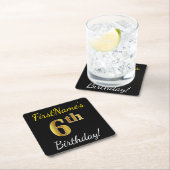 ブラック、フェイク金ゴールド6番目の誕生日+名前をカスタムする スクエアペーパーコースター (インサイチュ)