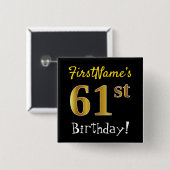 ブラック、フェイク金ゴールド61番目の誕生日、名前をカスタムする付き 缶バッジ (正面&裏面)