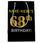 ブラック、フェイク金ゴールド68番目の誕生日+名前をカスタムする ミディアムペーパーバッグ (正面)
