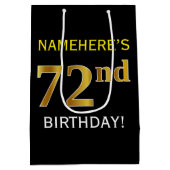 ブラック、フェイク金ゴールド72番目の誕生日+名前をカスタムする ミディアムペーパーバッグ (裏面)