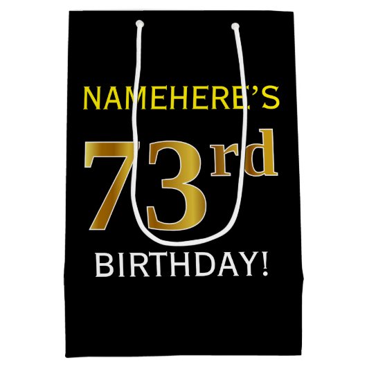 ブラック、フェイク金ゴールド73番目の誕生日+名前をカスタムする ミディアムペーパーバッグ (裏面)