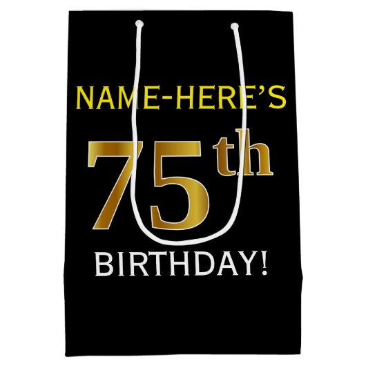 ブラック、フェイク金ゴールド75番目の誕生日+名前をカスタムする ミディアムペーパーバッグ (裏面)
