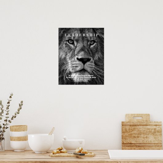 ブラック&ホワイトやる気を起こさせるリーダーシップライオン ポスター (キッチン)
