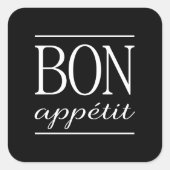 ブラック&ホワイトボンアペティット引用文ディナーフード文字 スクエアシール (正面)