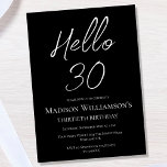 ブラック&ホワイトHello 30 | 30th誕生日パーティー 招待状<br><div class="desc">Black & White Hello 30 30ミニマルth Birthdayパーティー。一致する文房具とパーティー用品はインストール可能</div>