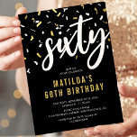 ブラック&モダン金ゴールド60th Birthday Party 招待状<br><div class="desc">私たちの60番目のバースデーパーティ招待状でお祝いが始まる前にお洒落も、お客モダン様を魅了しなさい。シックなブラックの背景、きらめく白と金ゴールドの紙吹雪はっきりした、60の台本を備えた招待状は、エレガンスとフェスティバル応援のtouchを提供する。そのユーザーフレンドリー文字テンプレートはパーソナライズを簡単にし、招待状がマイルストーンのイベントと同じであユニークることを保証する。</div>