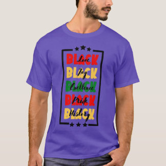 ブラック・ラブ・ブラック・ジョイ・ブラック・エクセレンス・ブラック・プライド Tシャツ