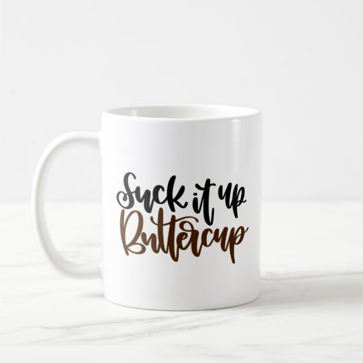 ブラック&レッド文字「Sut It Up Buttercup」 コーヒーマグカップ (左)