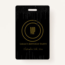 ブラック&金ゴールドドリップグリッターバースデーパーティーVIP バッジ