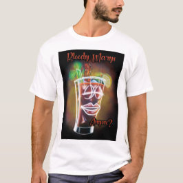 ブラッディメアリーはいかが？ Tシャツ