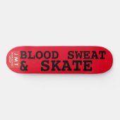 ブラッドスウェット&スケートスケートボード スケートボード (横)
