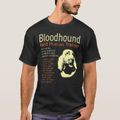 ブラッドハウンドの人間のトレーナーは、あらゆる人間を訓練する Tシャツ (正面)