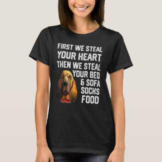 ブラッドハウンド あなたのハートを盗んでベッドとソファも盗む Tシャツ