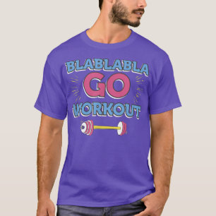 ブラブラブラブラブラッラゴトレーニングおもしろいフィットネスジム Tシャツ