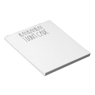 ブラブラ、私は皮肉を言わ気にない ノートパッド