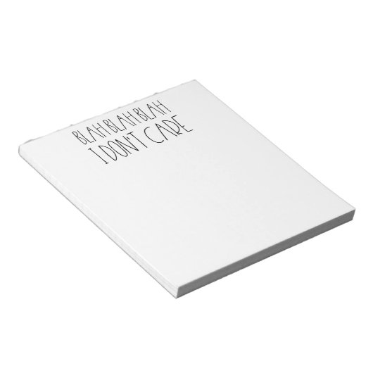 ブラブラ、私は皮肉を言わ気にない ノートパッド (アングル)