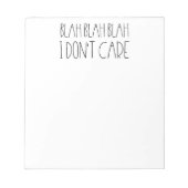 ブラブラ、私は皮肉を言わ気にない ノートパッド (正面)