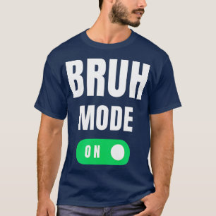 ブラブラBroのブラーモードマおもしろいムブラーガールブラ Tシャツ