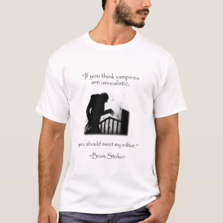 ブラム・ストーカー - ドラキュラ - 現代の誤った引用 Tシャツ