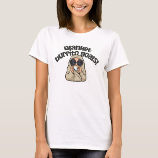 ブランケットブリトー目標 Tシャツ