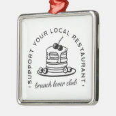ブランチパンケーキ愛好家おもしろい引用文 メタルオーナメント (左)