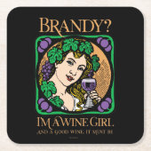 ブランデー（私はワインガール） スクエアペーパーコースター (正面)