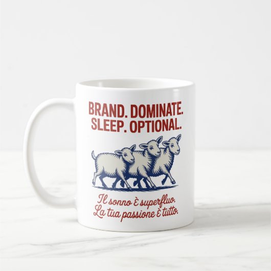 ブランド。支配。睡眠はオプション。 コーヒーマグカップ (左)