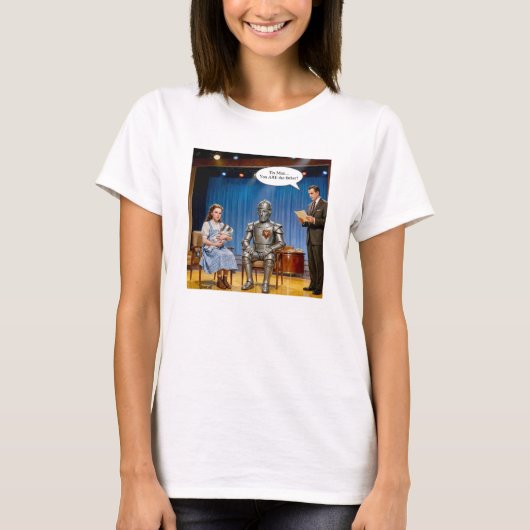 ブリキの男よ、あなたが父親です  Tシャツ (正面)
