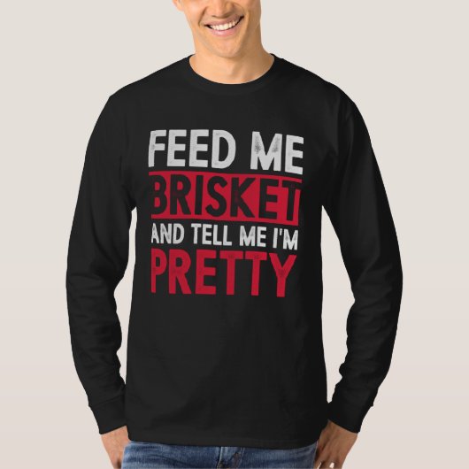 ブリスケットを食わせて、かわいいと言って BBQマスターG Tシャツ (正面)