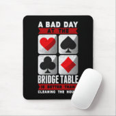 ブリッジおもしろいプレイヤーがブリッジテーブルで悪い日 マウスパッド (マウス)