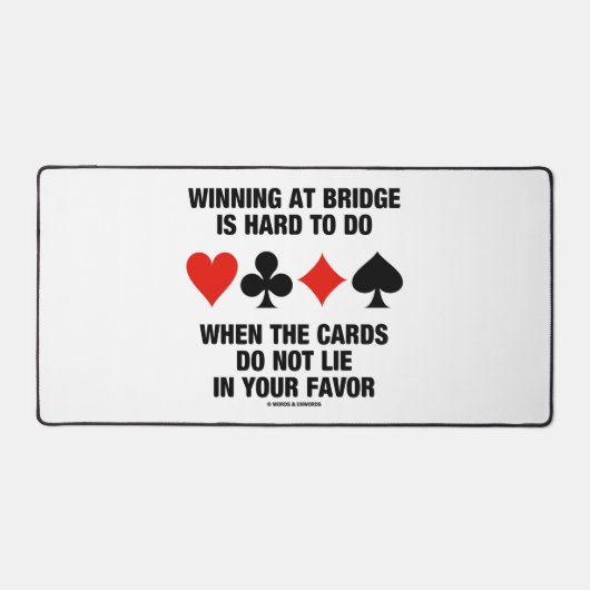 ブリッジで勝つことは、カードが出ない場合に懸命する デスクマット (正面)