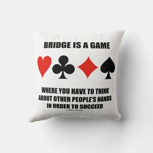 ブリッジは他の人考えの手のゲームである クッション (裏面)