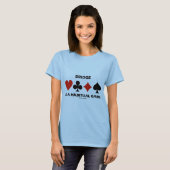 ブリッジは習慣的な試合である（カードのスーツ） Tシャツ (正面フル)