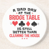 ブリッジプレおもしろいーヤー引用文の悪い日At Bridge Table コースター (正面)