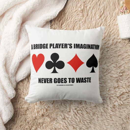 ブリッジプレーヤーの想像力は決して無駄にならない クッション (ブランケット)
