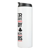 ブリッジプレーヤー決してオールドレディーカードを過小評価しない タンブラー (回転右)