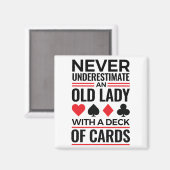 ブリッジプレーヤー決してオールドレディーカードを過小評価しない マグネット (正面/裏面)