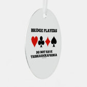 ブリッジ選手はトリスカプホビアを持っていない メタルオーナメント (正面右)