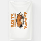 ブリットは感謝祭の食べ大きすぎるTの方法を知っている –  横断幕 (縦)