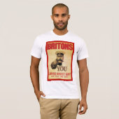 ブリトン人: あなたの国の軍隊に加わって下さい! Tシャツ (正面フル)