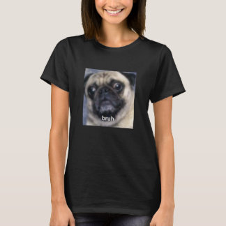 ブリュ Funny パグ 犬 ぼやけた ミーム かわいい 写真 Tシャツ