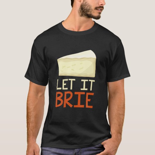 ブリーおもしろいチーズ好き Tシャツ (正面)