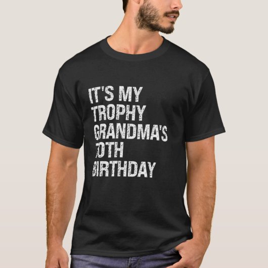 ブルイットマイトロフィー祖母s70誕生日クイーン tシャツ (正面)