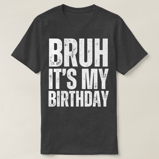 ブルイツマイ誕生日1 Tシャツ (デザイン正面)