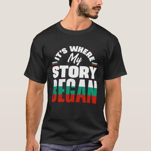 ブルガリア国旗Its Where My Sto Tシャツ (正面)