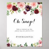 ブルゴーニュ春結婚フローラのOh Snap Sign ポスター (正面)