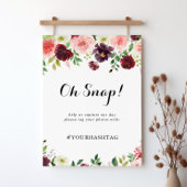 ブルゴーニュ春結婚フローラのOh Snap Sign ポスター