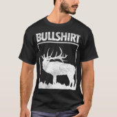 ブルシャツブルおもしろいエルクディアバックボウ狩りフン Tシャツ (正面)