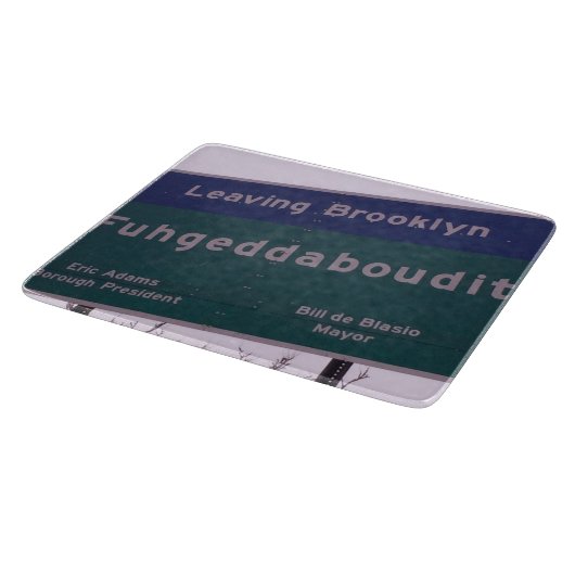 ブルックリンニューヨークFuhgeddabouditを去ること カッティングボード (角)